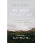 Reindeer Reflections: Lessons from an Ancient Culture - Hardcover