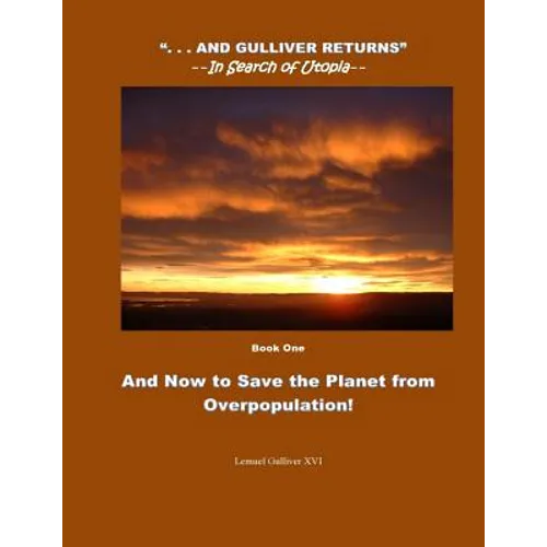 And Now to Save the Planet from Overpopulation: Touch Down - Paperback