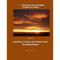 And Now to Save the Planet from Overpopulation: Touch Down - Paperback
