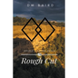 Rough Cut - Paperback