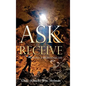 Ask & You Shall Receive - Hardcover