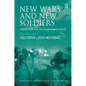 New Wars and New Soldiers: Military Ethics in the Contemporary World - Paperback