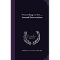 Proceedings of the ... Annual Convocation - Hardcover