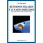 Retornos Solares y Lunares Dirigidos: Qué puedes hacer cuando no puedes viajar - Paperback