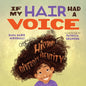 If My Hair Had a Voice - Hardcover