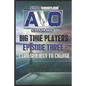 AWO Big Time Player - Episode Three: Card Subject to Change - Paperback