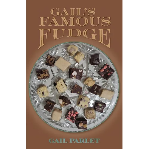 Gail's Famous Fudge - Paperback