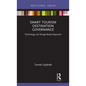 Smart Tourism Destination Governance: Technology and Design-Based Approach - Hardcover