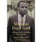 Mission from God: A Memoir and Challenge for America - Paperback