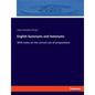 English Synonyms and Antonyms: With notes on the correct use of prepositions - Paperback