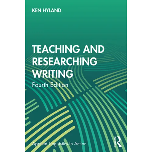 Teaching and Researching Writing - Paperback