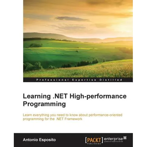 Learning .NET High-performance Programming - Paperback
