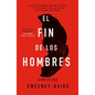 Final de Los Hombres, El - Paperback