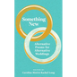 Something New: Alternative Poems for Alternative Weddings - Hardcover