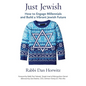 Just Jewish: How to Engage Millennials and Build a Vibrant Jewish Future - Hardcover