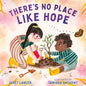 There's No Place Like Hope - Hardcover