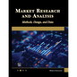 Market Research and Analysis: Methods, Design and Data - Hardcover