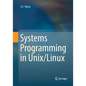 Systems Programming in Unix/Linux - Paperback