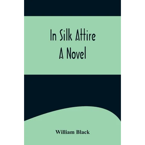 In Silk Attire; A Novel - Paperback