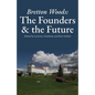 Bretton Woods: The Founders and the Future - Paperback