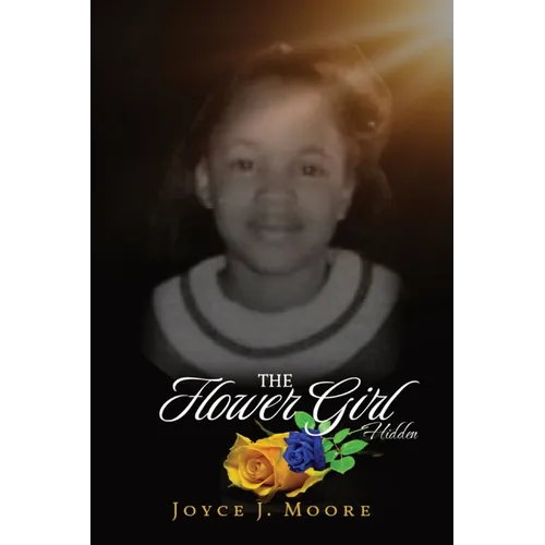 The Flower Girl: Hidden - Paperback