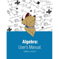 Algebra User Manual: International Edition - Paperback