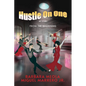 Hustle On One: My Story From The Beginning - Paperback