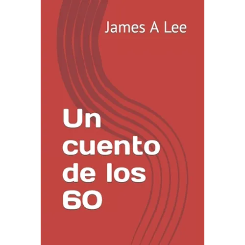 Un cuento de los 60 - Paperback