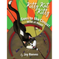 Kitty Kat Kitty Goes to the Circus: Wild at Heart - Hardcover