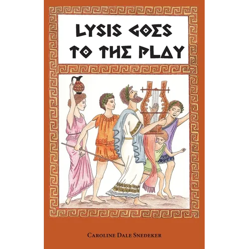 Lysis Goes to the Play - Paperback