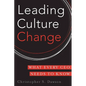 Leading Culture Change: What Every CEO Needs to Know - Hardcover