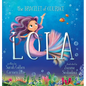 Lola, The Bracelet of Courage - Hardcover