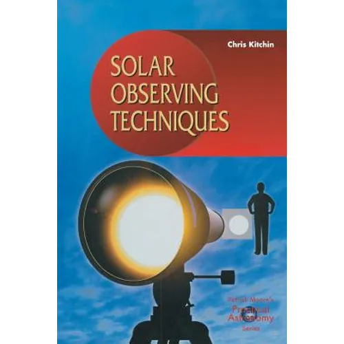Solar Observing Techniques - Paperback