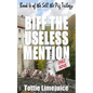 Biff the Useless Mention: Book 4 of the Sell the Pig trilogy - Paperback