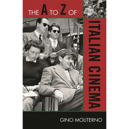 The A to Z of Italian Cinema - Paperback