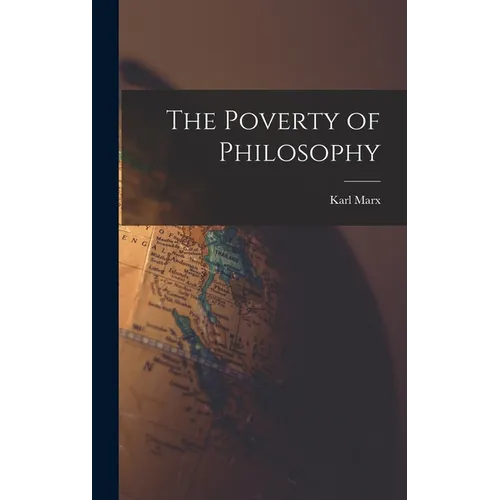 The Poverty of Philosophy - Hardcover