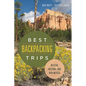 Best Backpacking Trips in Utah, Arizona, and New Mexico - Paperback