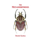 The Metamorphosis - Hardcover
