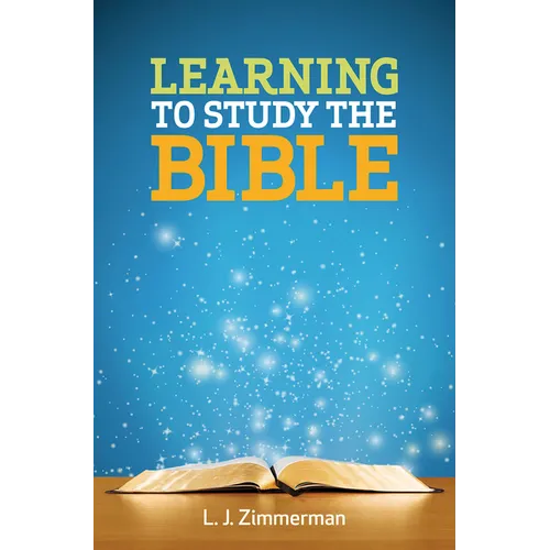 Learning to Study the Bible Participant Book - Paperback