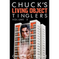 Chuck's Living Object Tinglers: Volume 2 - Paperback