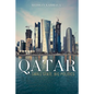 Qatar: Small State, Big Politics - Hardcover