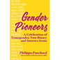 Gender Pioneers: A Celebration of Transgender, Non-Binary and Intersex Icons - Hardcover