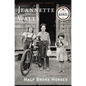Half Broke Horses: A True-Life Novel - Hardcover