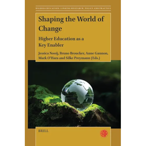 Shaping the World of Change: Higher Education as a Key Enabler - Paperback