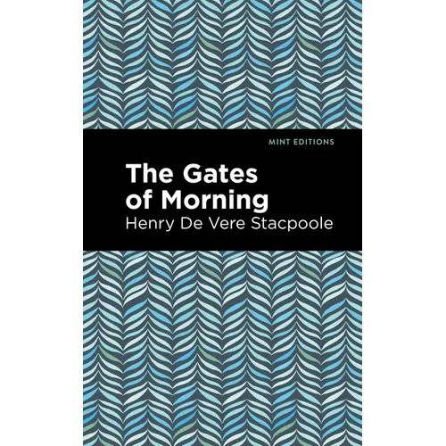 The Gates of Morning - Paperback