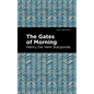 The Gates of Morning - Paperback