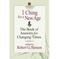 I Ching for a New Age: The Book of Answers for Changing Times - Paperback