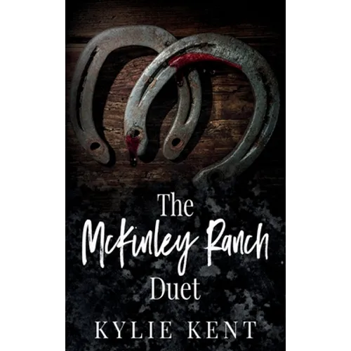 The McKinley Ranch Duet - Hardcover