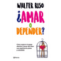 ¿Amar O Depender? / Love or Codependence? - Paperback