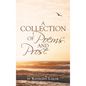 A Collection of Poems and Prose - Hardcover